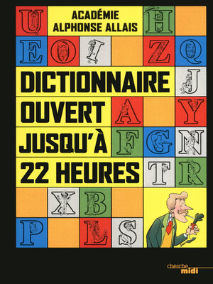 cover image of Dictionnaire ouvert jusqu'à 22 heures